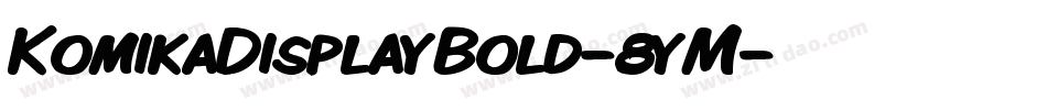 KomikaDisplayBold-8yM字体转换