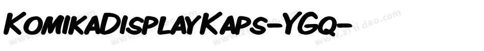 KomikaDisplayKaps-YGq字体转换
