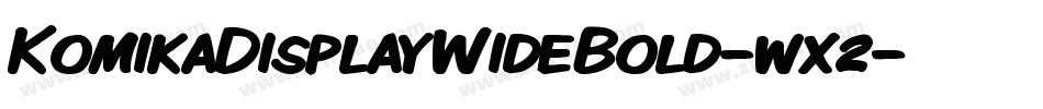 KomikaDisplayWideBold-wx2字体转换