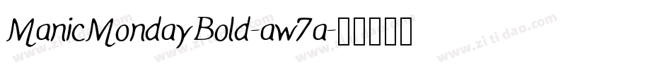 ManicMondayBold-aw7a字体转换