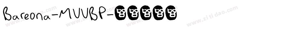 Bareona-MVVBP字体转换