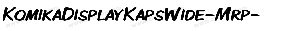 KomikaDisplayKapsWide-Mrp字体转换