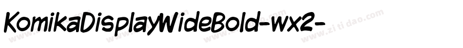KomikaDisplayWideBold-wx2字体转换