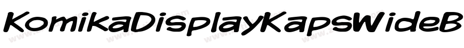KomikaDisplayKapsWideBold-K8W字体转换