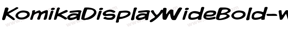 KomikaDisplayWideBold-wx2字体转换