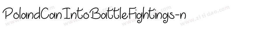 PolandCanIntoBattleFightings-n38M字体转换