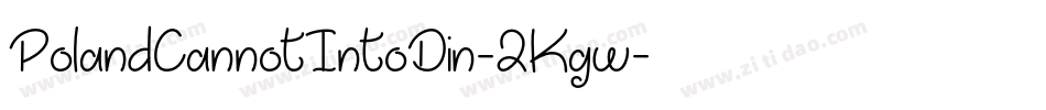 PolandCannotIntoDin-2Kgw字体转换