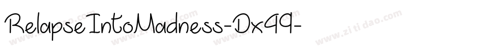 RelapseIntoMadness-Dx49字体转换