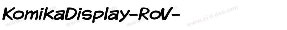 KomikaDisplay-RoV字体转换