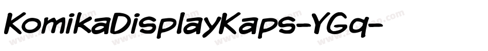 KomikaDisplayKaps-YGq字体转换