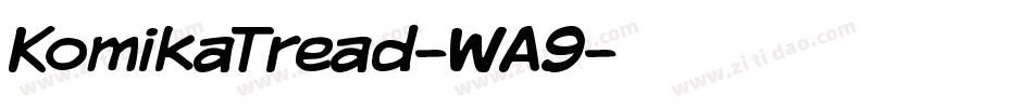KomikaTread-WA9字体转换