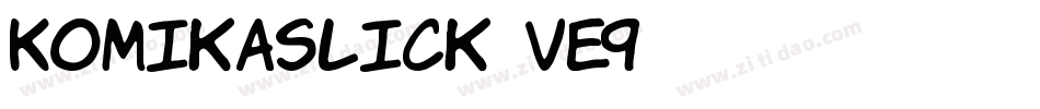KomikaSlick-vE9字体转换