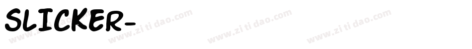 SLICKER字体转换
