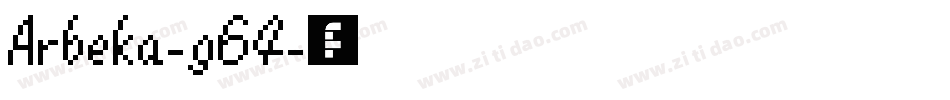 Arbeka-g64字体转换