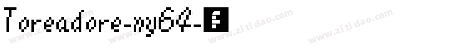 Toreadore-ny64字体转换