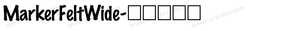 MarkerFeltWide字体转换