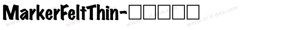 MarkerFeltThin字体转换