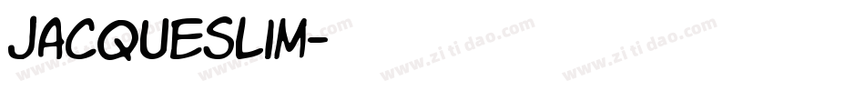 JacqueSlim字体转换