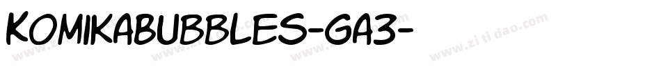 KomikaBubbles-ga3字体转换