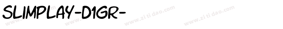 SlimPlay-D1gR字体转换