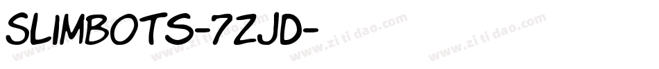 Slimbots-7ZJD字体转换