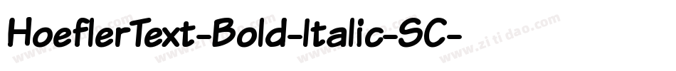 HoeflerText-Bold-Italic-SC字体转换