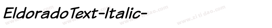 EldoradoText-Italic字体转换