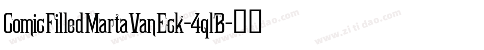 ComicFilledMartaVanEck-4qlB字体转换