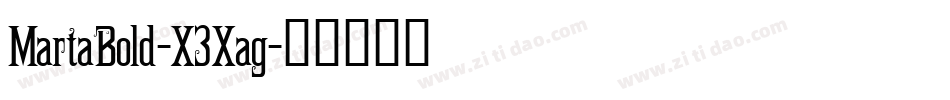 MartaBold-X3Xag字体转换