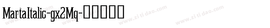 MartaItalic-gx2Mq字体转换