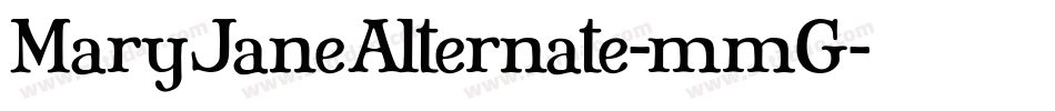 MaryJaneAlternate-mmG字体转换