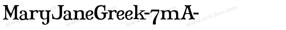 MaryJaneGreek-7mA字体转换