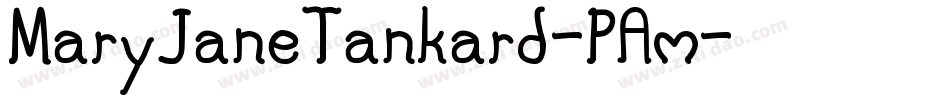 MaryJaneTankard-PAm字体转换