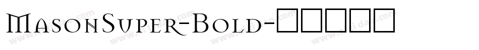 MasonSuper-Bold字体转换