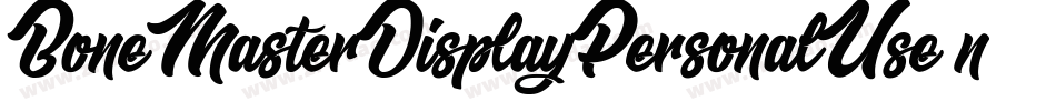 BoneMasterDisplayPersonalUse-nRnZP字体转换 BoneMasterDisplayPersonalUse-nRnZP字体转换