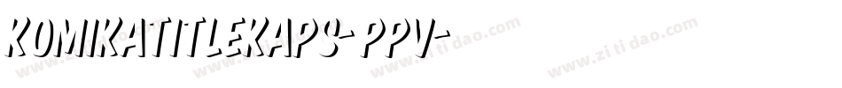 KomikaTitleKaps-ppv字体转换