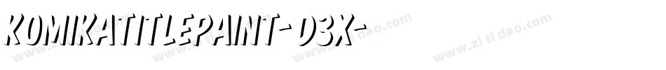 KomikaTitlePaint-D3x字体转换