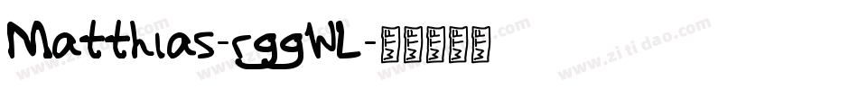 Matthias-rggWL字体转换