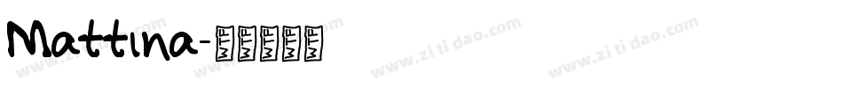 Mattina字体转换