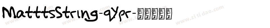 MatttsString-qYpr字体转换