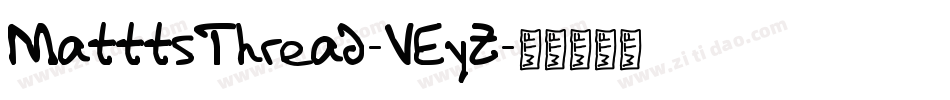 MatttsThread-VEyZ字体转换