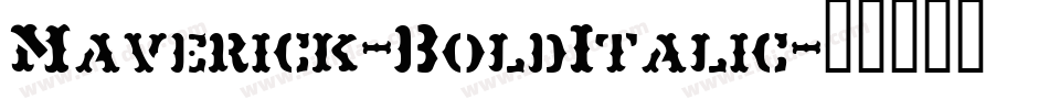 Maverick-BoldItalic字体转换