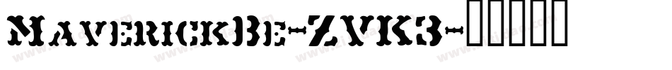 MaverickBe-ZVK3字体转换