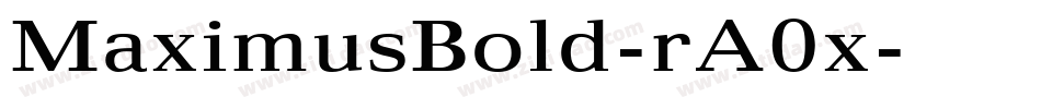MaximusBold-rA0x字体转换