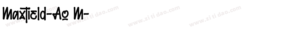 Maxtield-Ao6M字体转换