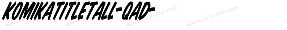KomikaTitleTall-qAd字体转换