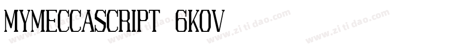 MyMeccaScript-6KOv字体转换