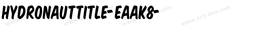 HydronautTitle-EaaK8字体转换