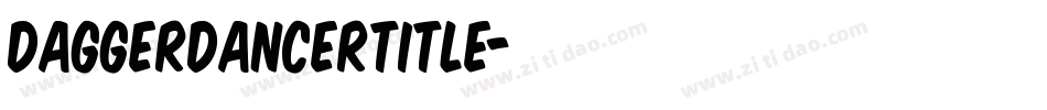 daggerdancertitle字体转换