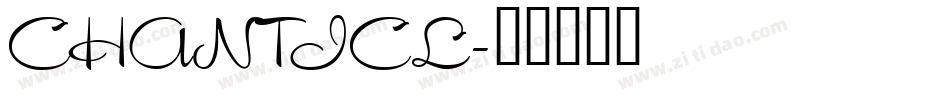 CHANTICL字体转换